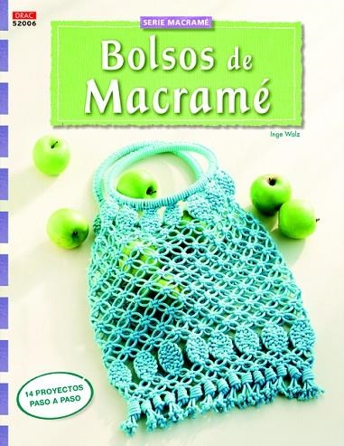 BOLSOS DE MACRAMÉ | 9788498744620 | WALZ,INGE | Libreria Geli - Librería Online de Girona - Comprar libros en catalán y castellano