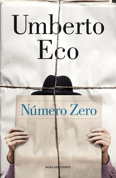 NÚMERO ZERO | 9788415961673 | ECO,UMBERTO | Libreria Geli - Librería Online de Girona - Comprar libros en catalán y castellano