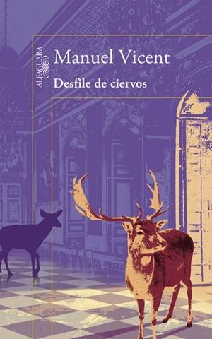 DESFILE DE CIERVOS | 9788420403212 | VICENT,MANUEL | Libreria Geli - Librería Online de Girona - Comprar libros en catalán y castellano