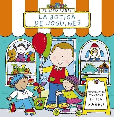 EL MEU BARRI.LA BOTIGA DE JOGUINES | 9788499065830 | ABBOTT,SIMON | Libreria Geli - Librería Online de Girona - Comprar libros en catalán y castellano