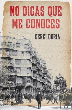 NO DIGAS QUE ME CONOCES | 9788401389573 | DORIA,SERGI | Llibreria Geli - Llibreria Online de Girona - Comprar llibres en català i castellà