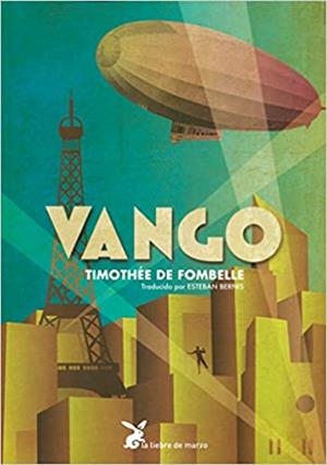 VANGO | 9788492470341 | DE FOMBELLE,THIMOTHÉE | Llibreria Geli - Llibreria Online de Girona - Comprar llibres en català i castellà