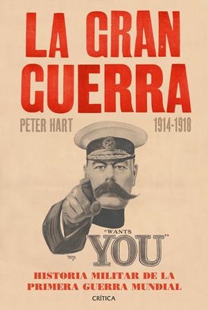 LA GRAN GUERRA 1914-1918.HISTORIA MILITAR DE LA PRIMERA GUERRA MUNDIAL | 9788498928242 | HART,PETER | Llibreria Geli - Llibreria Online de Girona - Comprar llibres en català i castellà