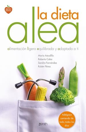 LA DIETA ALEA.ALIMENTACIÓN LIGERA EQUILIBRADA Y ADAPTADA A TI | 9788408139645 | ASTUDILLO,MARÍA/CABO MORETA,ROBERTO/FERNÁNDEZ,SANDRA/PÉREZ,RUBÉN | Llibreria Geli - Llibreria Online de Girona - Comprar llibres en català i castellà