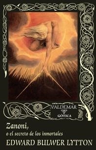 ZANONI O EL SECRETO DE LOS INMORTALES | 9788477027935 | BULWER-LYTTON,EDWARD | Libreria Geli - Librería Online de Girona - Comprar libros en catalán y castellano
