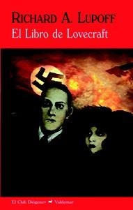EL LIBRO DE LOVECRAFT | 9788477027942 | LUPOFF,RICHARD A. | Libreria Geli - Librería Online de Girona - Comprar libros en catalán y castellano