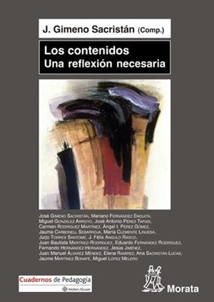 LOS CONTENIDOS.UNA REFLEXIÓN NECESARIA | 9788471128096 | GIMENO SACRISTÁN,JOSÉ (COMP.) | Llibreria Geli - Llibreria Online de Girona - Comprar llibres en català i castellà