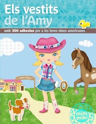 ELS VESTITS DE L'AMY AMB 300 ADHESIUS PER A LES TEVES NINES AMERICANES | 9788424654740 | Libreria Geli - Librería Online de Girona - Comprar libros en catalán y castellano
