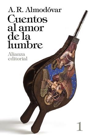 CUENTOS AL AMOR DE LA LUMBRE-1 | 9788420697789 | ALMODÓVAR,A.R. | Llibreria Geli - Llibreria Online de Girona - Comprar llibres en català i castellà