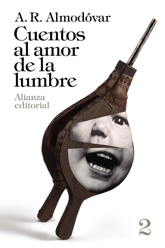 CUENTOS AL AMOR DE LA LUMBRE-2 | 9788420697796 | ALMODÓVAR,A. R. | Llibreria Geli - Llibreria Online de Girona - Comprar llibres en català i castellà