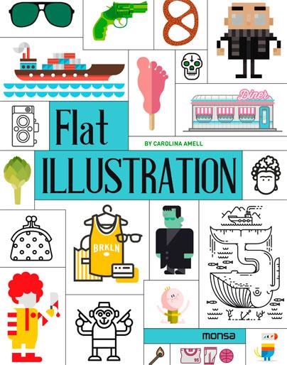 FLAT ILLUSTRATION | 9788415829898 | AMELL,CAROLINA | Llibreria Geli - Llibreria Online de Girona - Comprar llibres en català i castellà