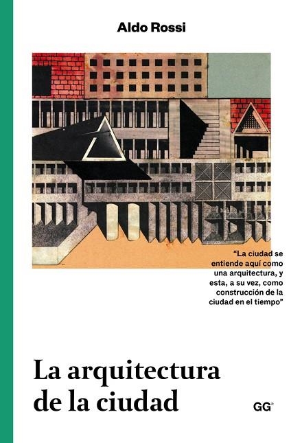 LA ARQUITECTURA DE LA CIUDAD | 9788425228209 | ROSSI,ALDO | Libreria Geli - Librería Online de Girona - Comprar libros en catalán y castellano