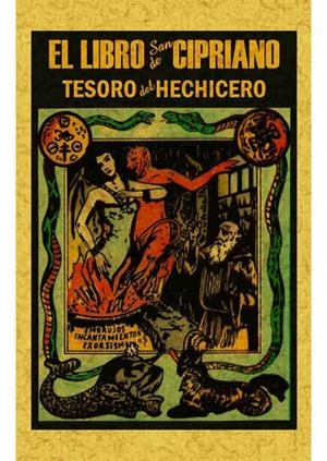 EL LIBRO DE SAN CIPRIANO.TESORO DEL HECHICERO | 9788490014295 | SUFURINO,JONÀS | Llibreria Geli - Llibreria Online de Girona - Comprar llibres en català i castellà