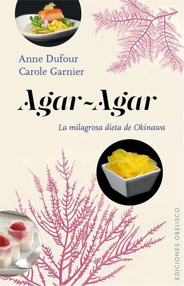AGAR-AGAR | 9788416192564 | DUFOUR,ANNE/GARNIER,CARLOLE | Libreria Geli - Librería Online de Girona - Comprar libros en catalán y castellano