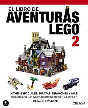 EL LIBRO DE AVENTURAS LEGO-2 | 9788441536746 | H. ROTHROCK,MEGAN | Llibreria Geli - Llibreria Online de Girona - Comprar llibres en català i castellà