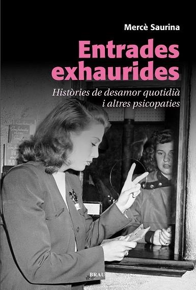 ENTRADES EXHAURIDES | 9788415885306 | SAURINA,MERCÈ | Libreria Geli - Librería Online de Girona - Comprar libros en catalán y castellano