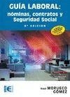 GUIA LABORAL.NOMINAS,CONTRATOS Y SEGURIDAD SOCIAL(9ª EDICION 2015) | 9788499645322 | MORUECO GOMEZ,RAUL | Llibreria Geli - Llibreria Online de Girona - Comprar llibres en català i castellà