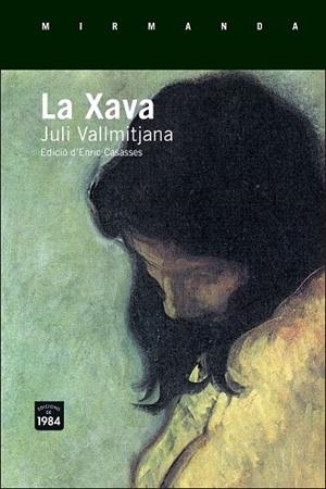 LA XAVA | 9788415835608 | VALLMITJANA I COLOMINES,JULI | Llibreria Geli - Llibreria Online de Girona - Comprar llibres en català i castellà