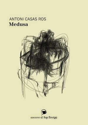 MEDUSA | 9788405052015 | CASAS ROS,ANTONI | Llibreria Geli - Llibreria Online de Girona - Comprar llibres en català i castellà