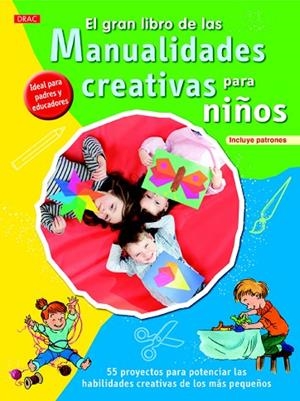 EL GRAN LIBRO DE LAS MANUALIDADES CREATIVAS PARA NIÑOS | 9788498744712 | KRUPINCKA,SYLVIA | Llibreria Geli - Llibreria Online de Girona - Comprar llibres en català i castellà