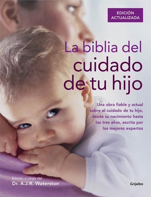 LA BIBLIA DEL CUIDADO DE TU HIJO | 9788416220250 | WATERSTON,DR.A.J.R. | Libreria Geli - Librería Online de Girona - Comprar libros en catalán y castellano