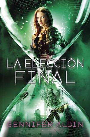LA ELECCIÓN FINAL (LAS TEJEDORAS DE DESTINOS 3) | 9788420419008 | ALBIN,GENNIFER | Llibreria Geli - Llibreria Online de Girona - Comprar llibres en català i castellà