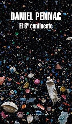 EL 6º CONTINENTE | 9788439730149 | PENNAC,DANIEL | Libreria Geli - Librería Online de Girona - Comprar libros en catalán y castellano