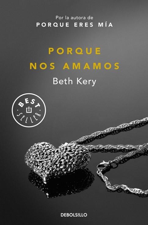 PORQUE NOS AMAMOS | 9788490627136 | KERY,BETH | Libreria Geli - Librería Online de Girona - Comprar libros en catalán y castellano