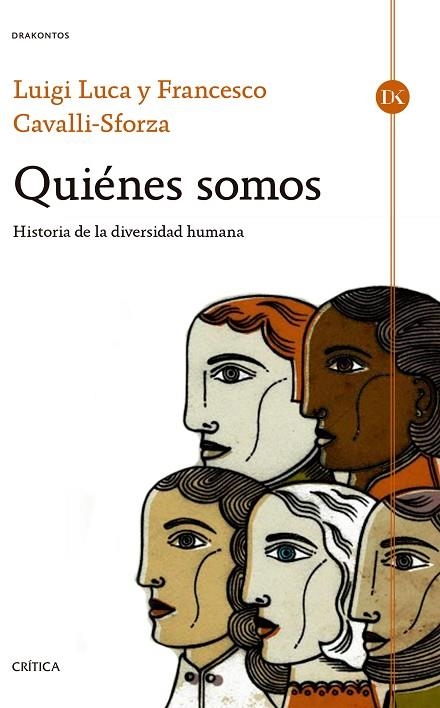 QUIÉNES SOMOS.HISTORIA DE LA DIVERSIDAD HUMANA | 9788498928235 | CAVALLI-SFORZA,LUCA/CAVALLI-SFORZA,FRANCESCO | Libreria Geli - Librería Online de Girona - Comprar libros en catalán y castellano