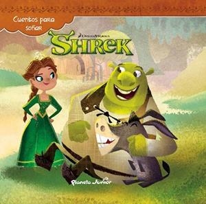 CUENTOS PARA SOÑAR.SHREK | 9788408140306 | Libreria Geli - Librería Online de Girona - Comprar libros en catalán y castellano