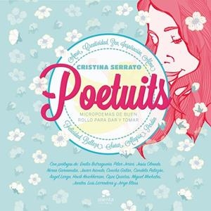 POETUITS.MICROPOEMAS DE BUEN ROLLO PARA DAR Y TOMAR | 9788416253098 | SERRATO,CRISTINA | Llibreria Geli - Llibreria Online de Girona - Comprar llibres en català i castellà