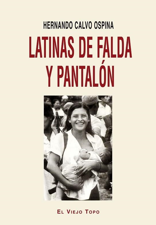 LATINAS DE FALDA Y PANTALÓN | 9788416288304 | CALVO OSPINA,HERNANDO | Llibreria Geli - Llibreria Online de Girona - Comprar llibres en català i castellà