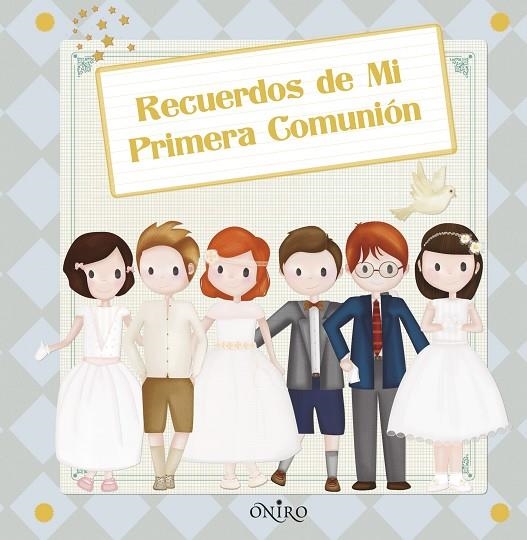RECUERDOS DE MI PRIMERA COMUNIÓN | 9788497546591 | Llibreria Geli - Llibreria Online de Girona - Comprar llibres en català i castellà