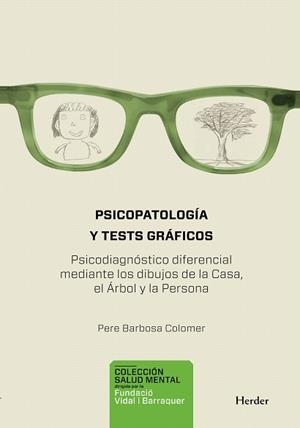 PSICOPATOLOGÍA Y TESTS GRÁFICOS | 9788425430824 | BARBOSA COLOMER,PERE | Llibreria Geli - Llibreria Online de Girona - Comprar llibres en català i castellà