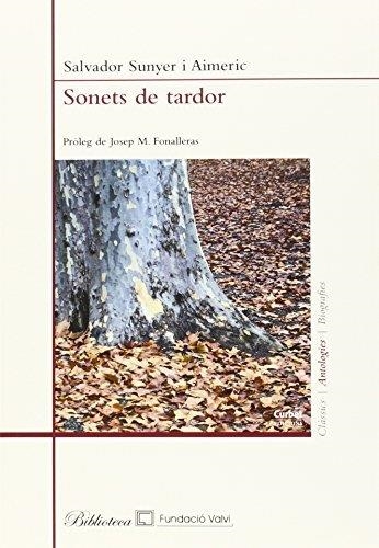 SONETS DE TARDOR | 9788494379666 | SUNYER I AIMERIC,SALVADOR | Libreria Geli - Librería Online de Girona - Comprar libros en catalán y castellano