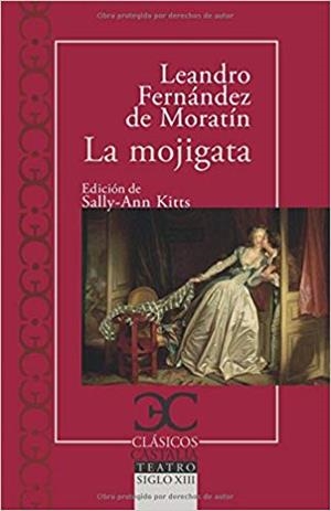 LA MOJIGATA | 9788497406918 | FERNÁNDEZ DE MORATÍN,LEANDRO | Libreria Geli - Librería Online de Girona - Comprar libros en catalán y castellano