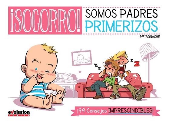 SOCORRO.SOMOS PADRES PRIMERIZOS | 9788490941096 | BONACHE | Libreria Geli - Librería Online de Girona - Comprar libros en catalán y castellano