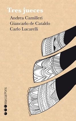 TRES JUECES | 9788416212552 | CAMILLERI,ANDREA/DE CATALDO,GIANCARLO/LUCARELLI,CARLO | Libreria Geli - Librería Online de Girona - Comprar libros en catalán y castellano