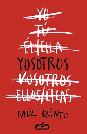 YOSOTROS  | 9788415451518 | QUINTO,RAUL | Llibreria Geli - Llibreria Online de Girona - Comprar llibres en català i castellà