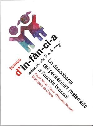 LA DESCOBERTA DEL PENSAMENT MATEMATIC A L'ESCOLA BRESSOL | 9788494273186 | ALSINA PASTELLS,ANGEL | Llibreria Geli - Llibreria Online de Girona - Comprar llibres en català i castellà