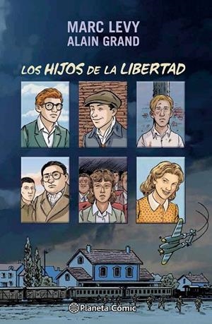 LOS HIJOS DE LA LIBERTAD | 9788416090624 | LEVY,MARC/GRAND,ALAIN | Libreria Geli - Librería Online de Girona - Comprar libros en catalán y castellano