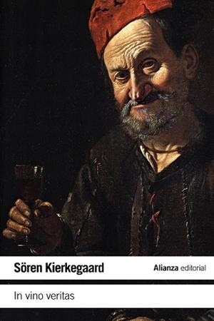 IN VINO VERITAS | 9788420687728 | KIERKEGAARD,SÖREN | Libreria Geli - Librería Online de Girona - Comprar libros en catalán y castellano