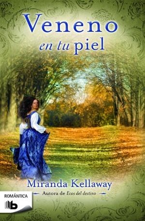 VENENO EN TU PIEL | 9788490700587 | KELLAWAY,MIRANDA | Llibreria Geli - Llibreria Online de Girona - Comprar llibres en català i castellà