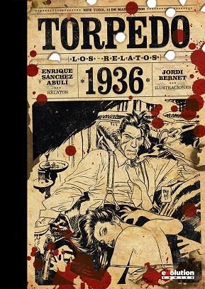 LOS RELATOS DE TORPEDO | 9788490941331 | SÁNCHEZ ABULÍ,ENRIQUE/BERNET,JORDI | Libreria Geli - Librería Online de Girona - Comprar libros en catalán y castellano