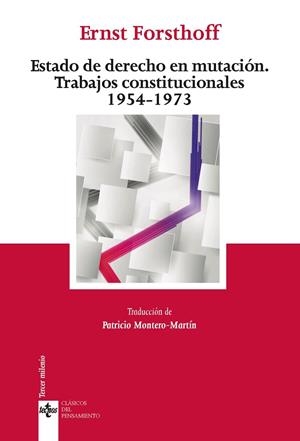 ESTADO DE DERECHO EN MUTACIÓN TRABAJOS CONSTITUCIONALES 1954 -1973 | 9788430962808 | FORSTHOFF,ERNST | Llibreria Geli - Llibreria Online de Girona - Comprar llibres en català i castellà