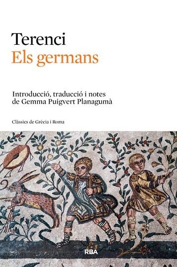 ELS GERMANS | 9788482647074 | TERENCI | Libreria Geli - Librería Online de Girona - Comprar libros en catalán y castellano