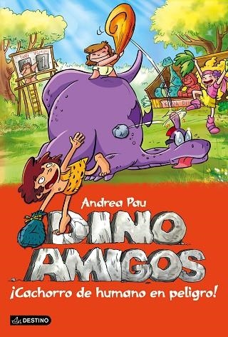 DINOAMIGOS-6.CACHORRO DE HUMANO EN PELIGRO | 9788408141457 | PAU,ANDREA | Llibreria Geli - Llibreria Online de Girona - Comprar llibres en català i castellà