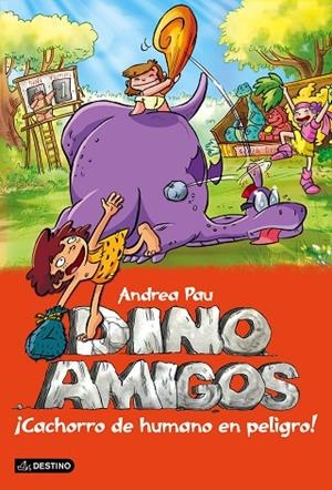 DINOAMIGOS-6.CACHORRO DE HUMANO EN PELIGRO | 9788408141457 | PAU,ANDREA | Llibreria Geli - Llibreria Online de Girona - Comprar llibres en català i castellà