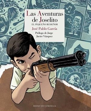 LAS AVENTURAS DE JOSELITO.EL PEQUEÑO RUISEÑOR | 9788415973416 | GARCÍA,JOSÉ PABLO | Libreria Geli - Librería Online de Girona - Comprar libros en catalán y castellano