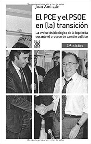 EL PCE Y EL PSOE EN (LA) TRANSICIÓN | 9788432317620 | ANDRADE,JUAN ANTONIO | Llibreria Geli - Llibreria Online de Girona - Comprar llibres en català i castellà